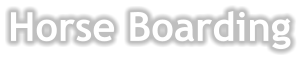 Horse Boarding